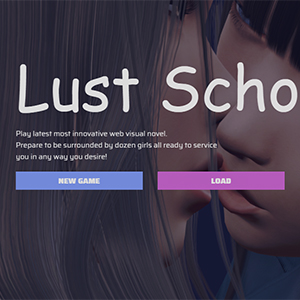 Lust School
